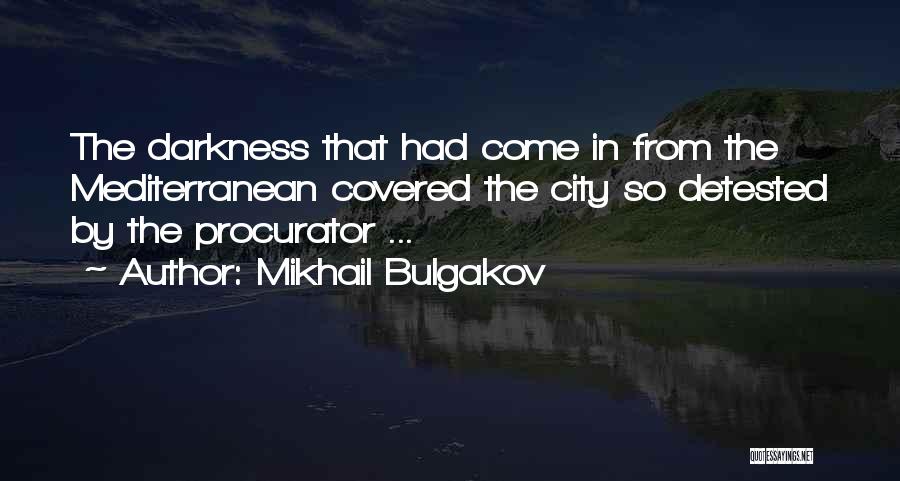 Mediterranean Quotes By Mikhail Bulgakov