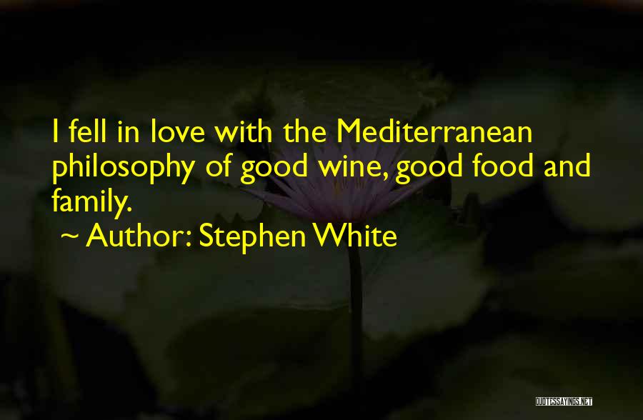 Mediterranean Quotes By Stephen White