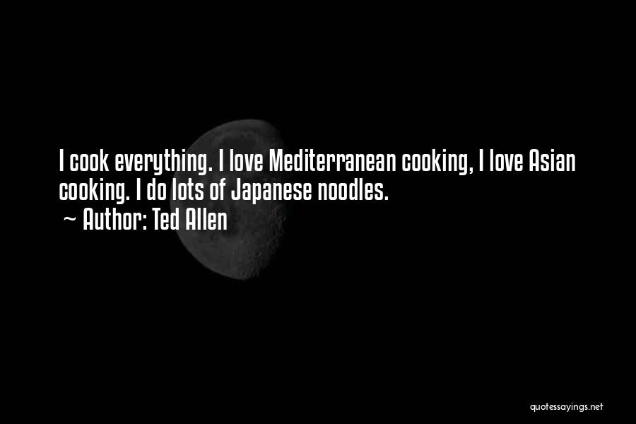 Mediterranean Quotes By Ted Allen