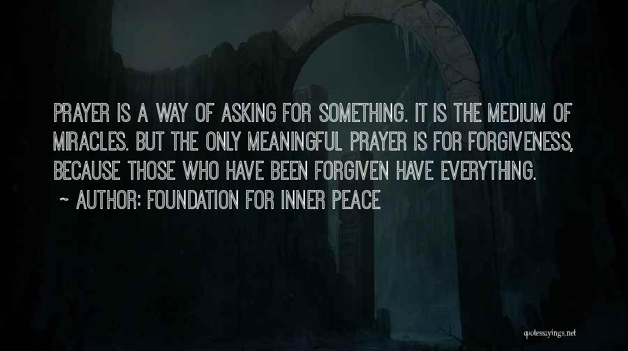 Medium Inspirational Quotes By Foundation For Inner Peace