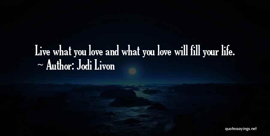 Medium Inspirational Quotes By Jodi Livon