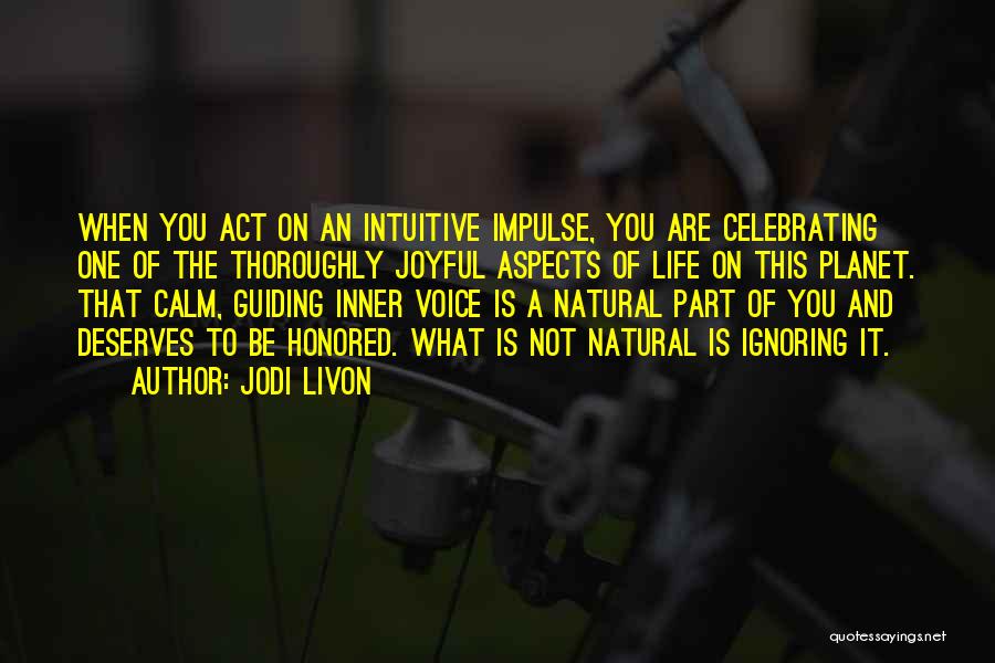 Medium Inspirational Quotes By Jodi Livon