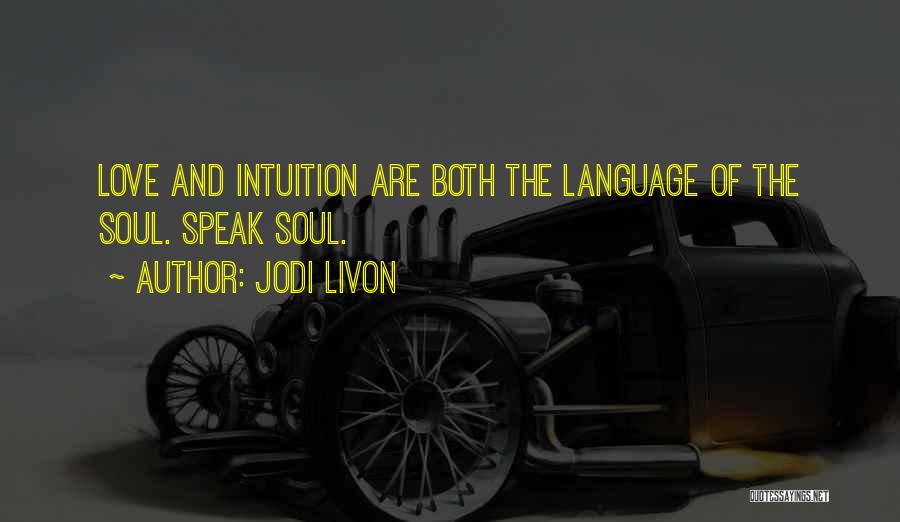 Medium Inspirational Quotes By Jodi Livon