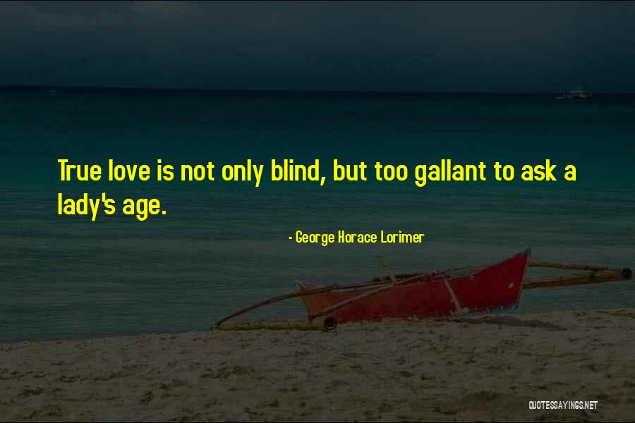 Mediumistic Abilities Quotes By George Horace Lorimer Mediumistic Abilities Quotes By George Horace Lorimer