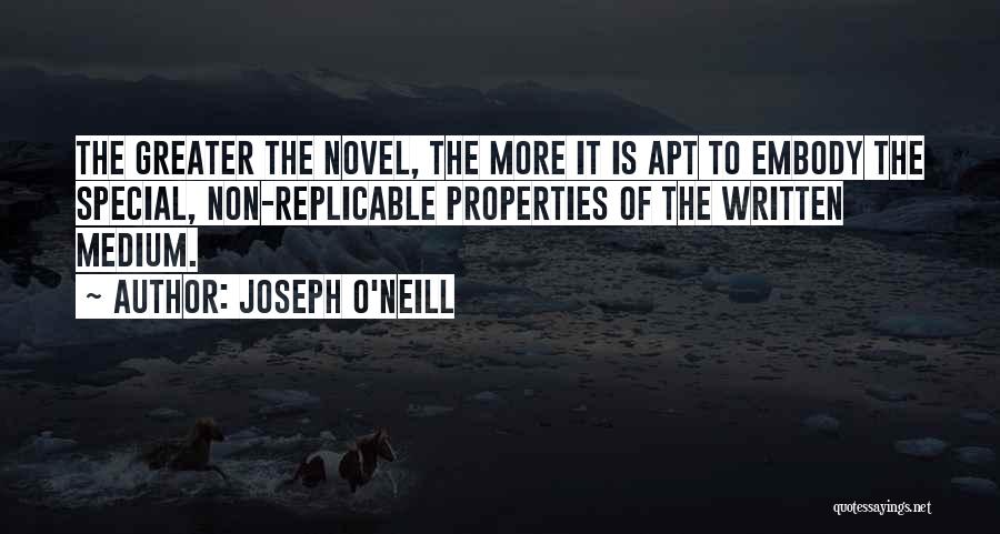 Mediums Quotes By Joseph O'Neill