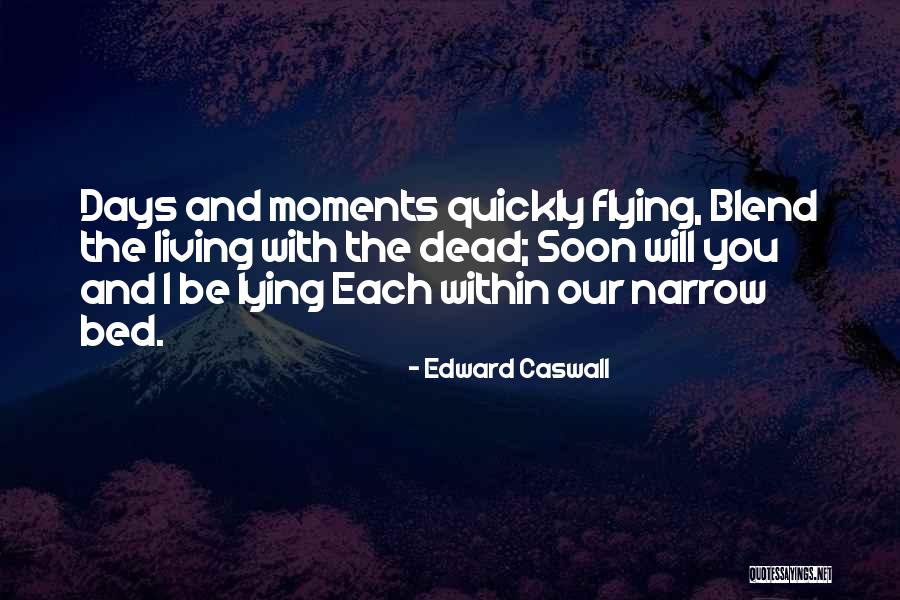 Medizin Dispensary Quotes By Edward Caswall Medizin Dispensary Quotes By Edward Caswall