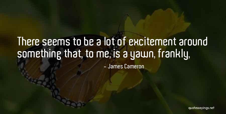 Medjine The Monster Quotes By James Cameron Medjine The Monster Quotes By James Cameron