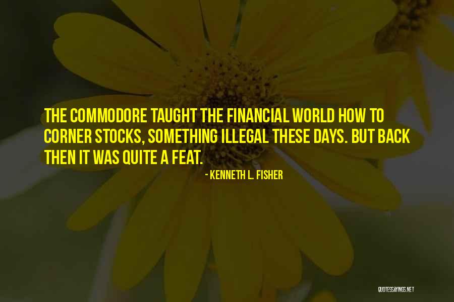 Medleno Quotes By Kenneth L. Fisher Medleno Quotes By Kenneth L. Fisher