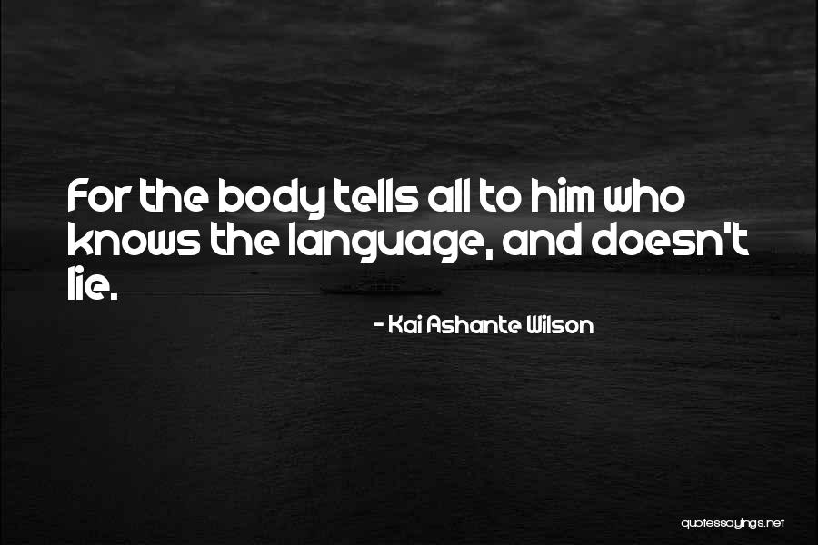 Medojevic Nebojsa Quotes By Kai Ashante Wilson Medojevic Nebojsa Quotes By Kai Ashante Wilson