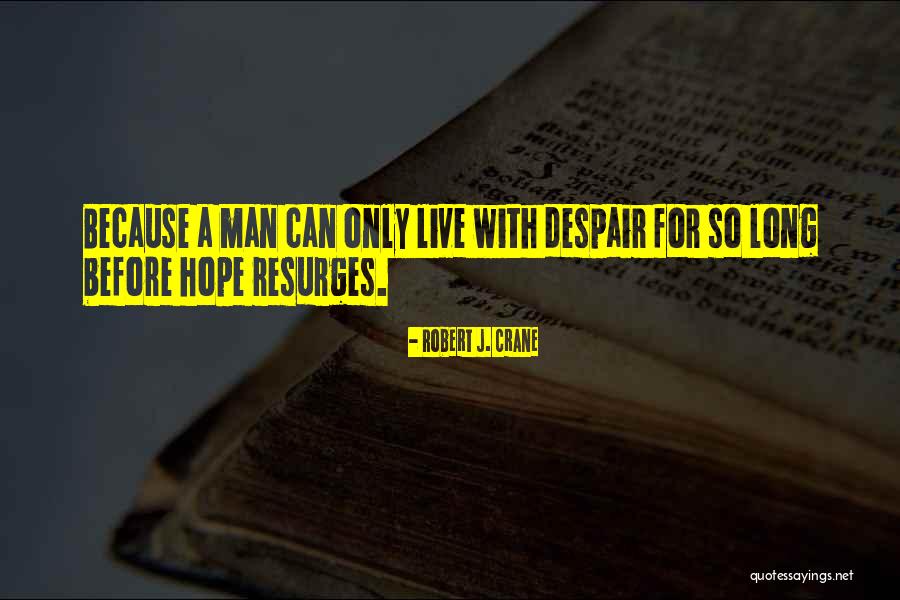 Medronho Fruto Quotes By Robert J. Crane Medronho Fruto Quotes By Robert J. Crane