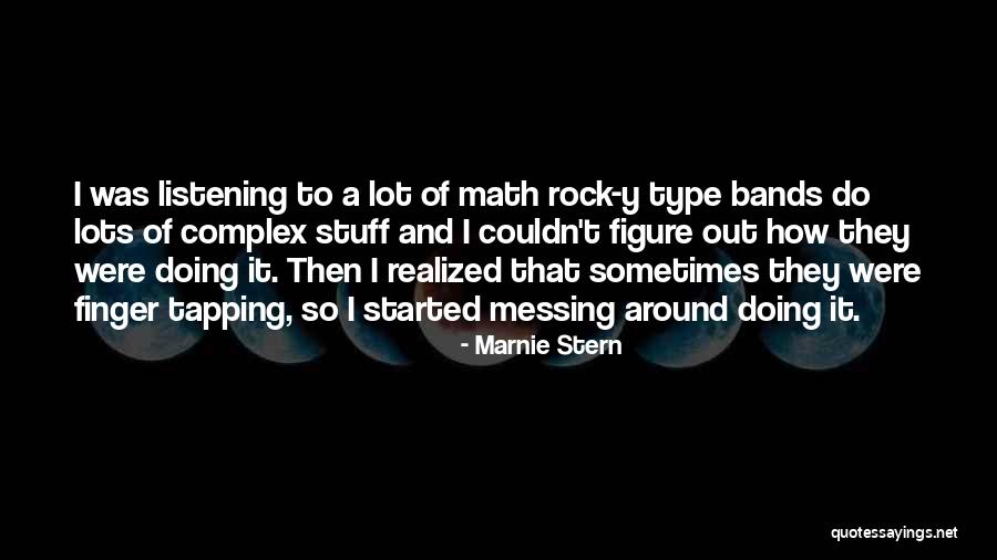 Medvek Taplalkozasa Quotes By Marnie Stern Medvek Taplalkozasa Quotes By Marnie Stern