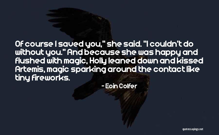 Medvey Name Quotes By Eoin Colfer Medvey Name Quotes By Eoin Colfer