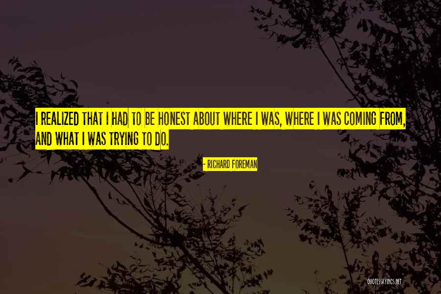 Medyaya Kurdi Quotes By Richard Foreman Medyaya Kurdi Quotes By Richard Foreman
