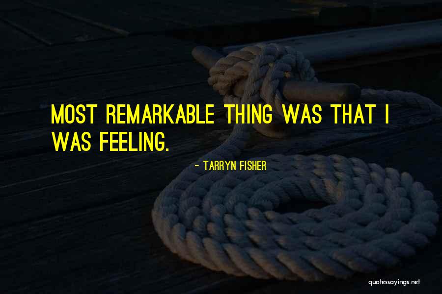 Medyk Siedlce Quotes By Tarryn Fisher