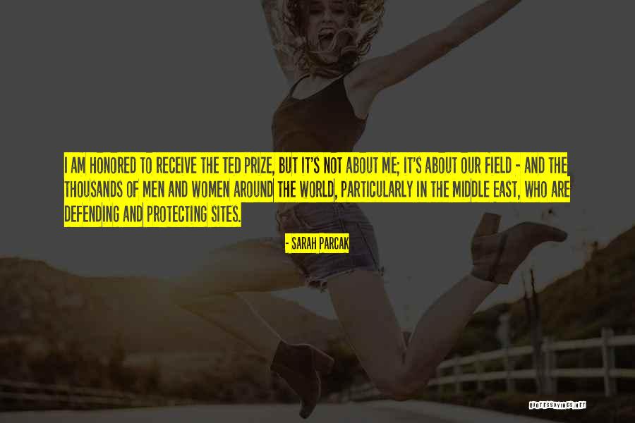 Meechai Ruchupan Quotes By Sarah Parcak Meechai Ruchupan Quotes By Sarah Parcak