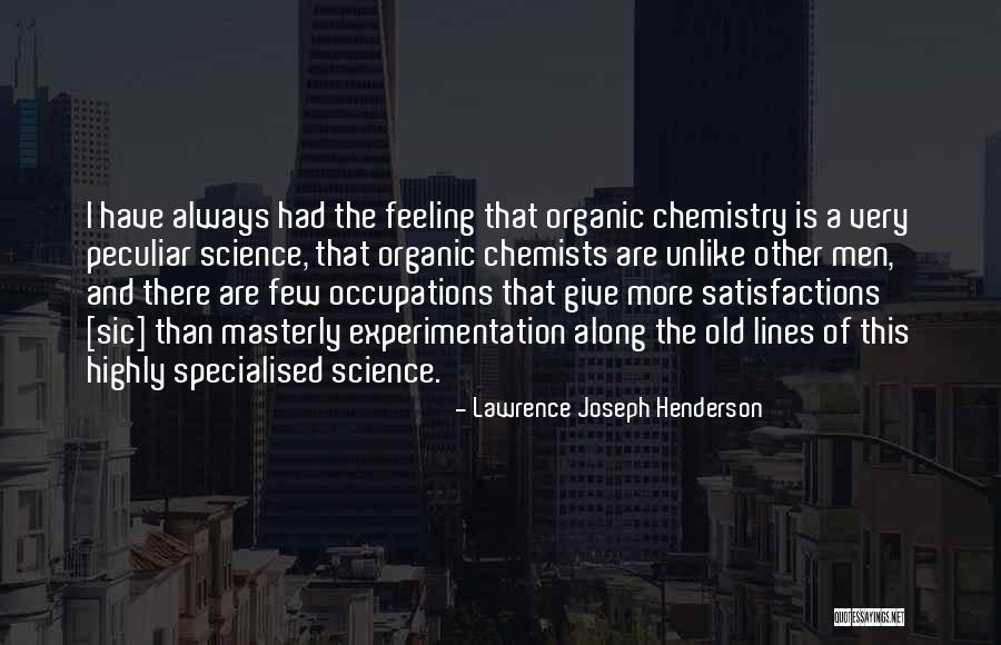 Meegan Voss Quotes By Lawrence Joseph Henderson Meegan Voss Quotes By Lawrence Joseph Henderson