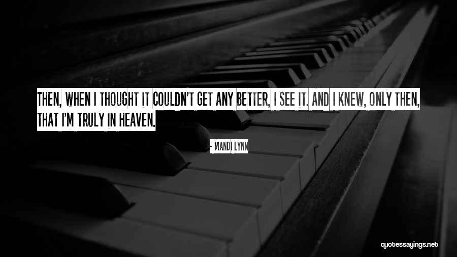 Meeghan Holloway Quotes By Mandi Lynn Meeghan Holloway Quotes By Mandi Lynn