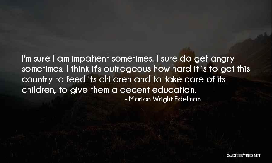 Meejin Pike Quotes By Marian Wright Edelman Meejin Pike Quotes By Marian Wright Edelman