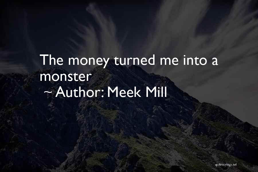 Meek Mill Quotes 2267103