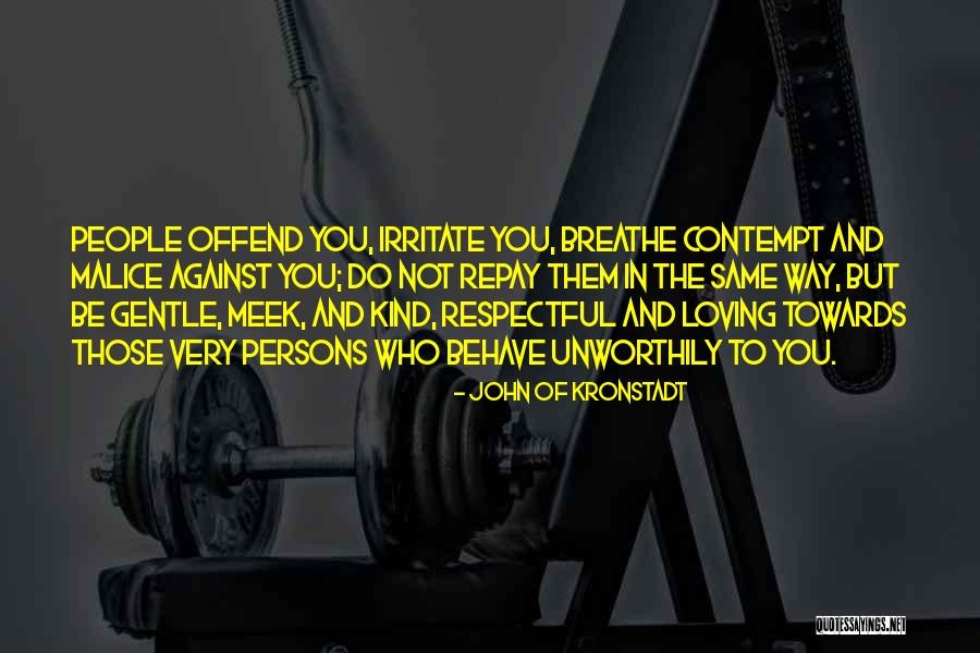 Meek People Quotes By John Of Kronstadt Meek People Quotes By John Of Kronstadt