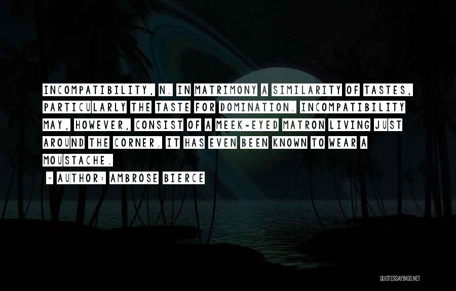 Meek Quotes By Ambrose Bierce