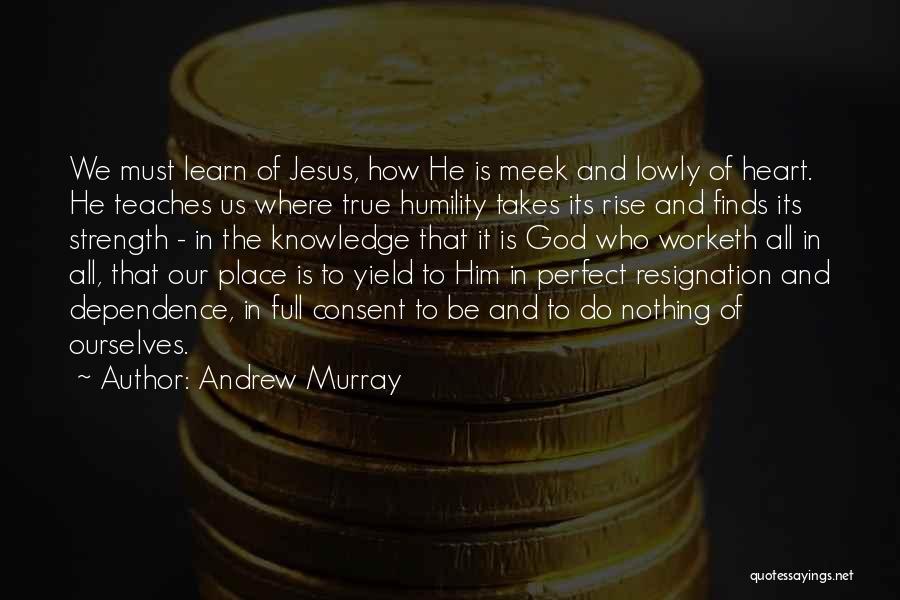 Meek Quotes By Andrew Murray