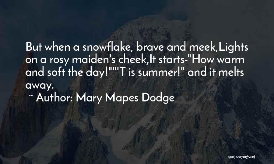 Meek Quotes By Mary Mapes Dodge