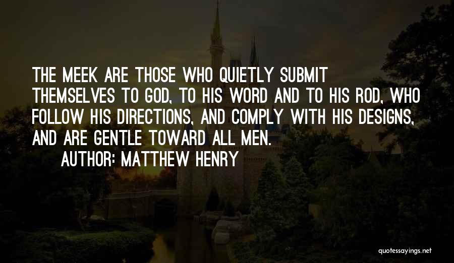 Meek Quotes By Matthew Henry