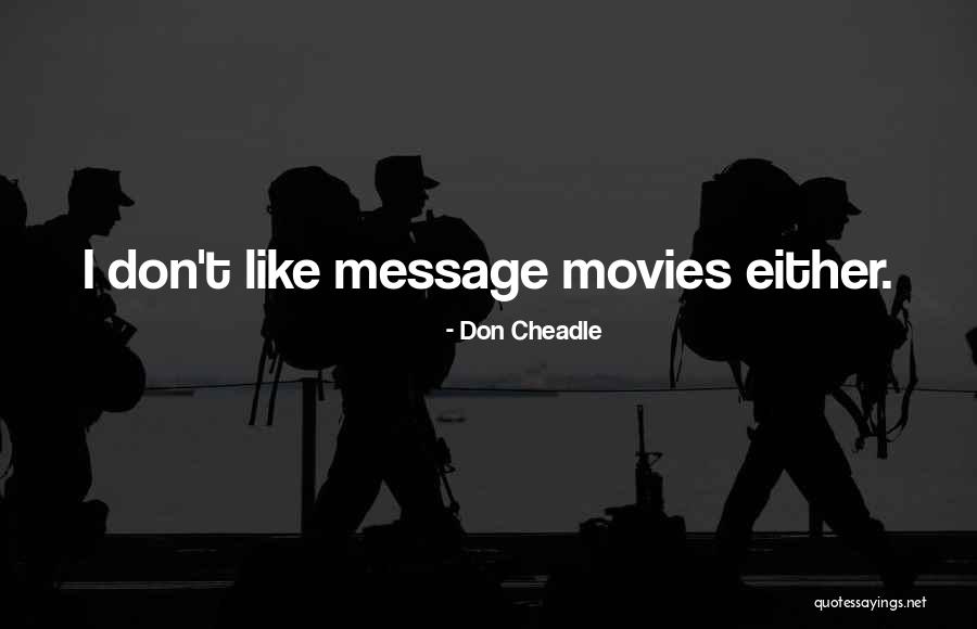 Meekus Brief Quotes By Don Cheadle Meekus Brief Quotes By Don Cheadle