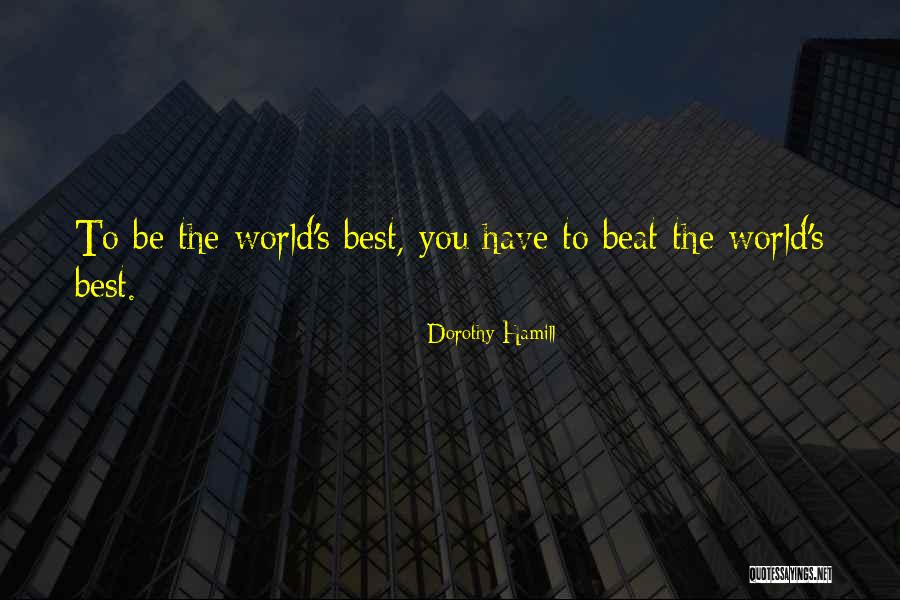 Meelah Williams Quotes By Dorothy Hamill Meelah Williams Quotes By Dorothy Hamill