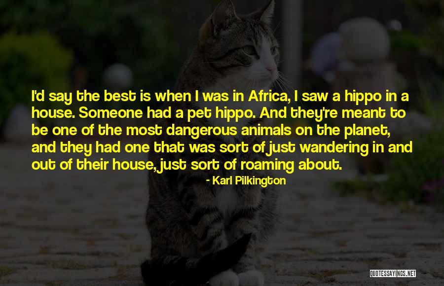 Meelah Williams Quotes By Karl Pilkington Meelah Williams Quotes By Karl Pilkington