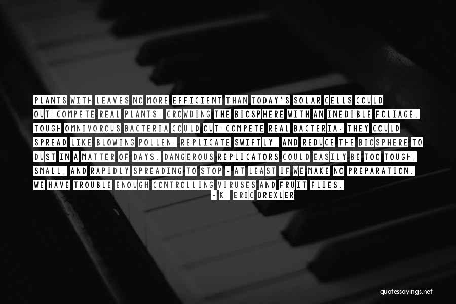 Meeleelundid Quotes By K. Eric Drexler Meeleelundid Quotes By K. Eric Drexler