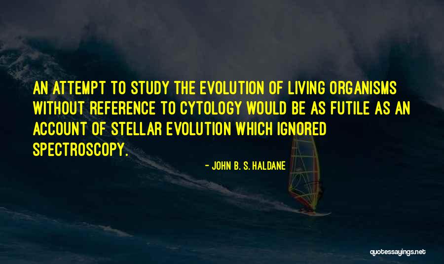 Meelevend Quotes By John B. S. Haldane Meelevend Quotes By John B. S. Haldane