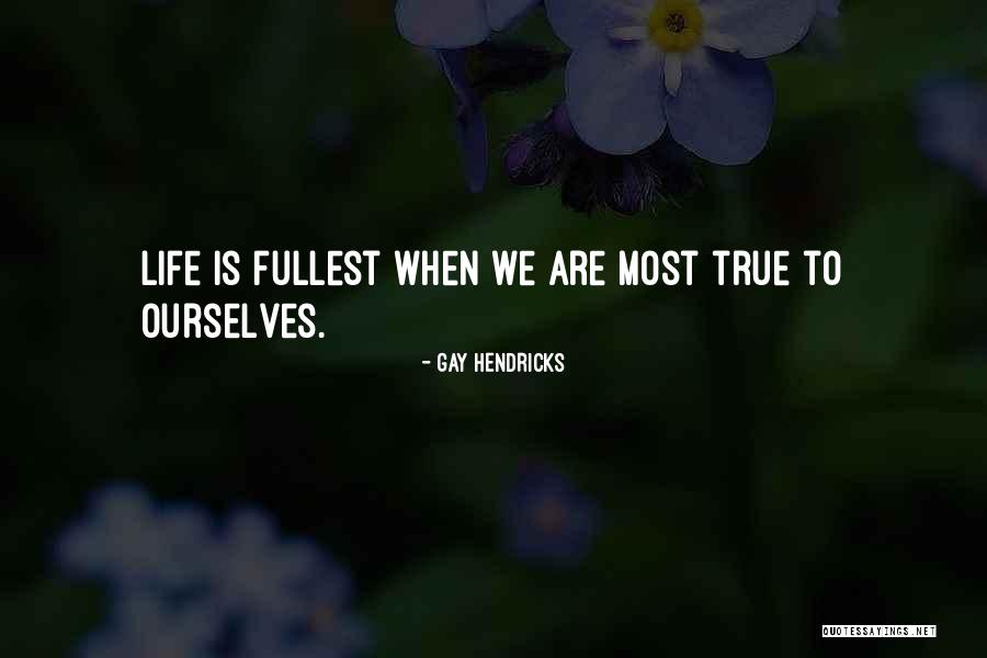 Meeley Quotes By Gay Hendricks Meeley Quotes By Gay Hendricks