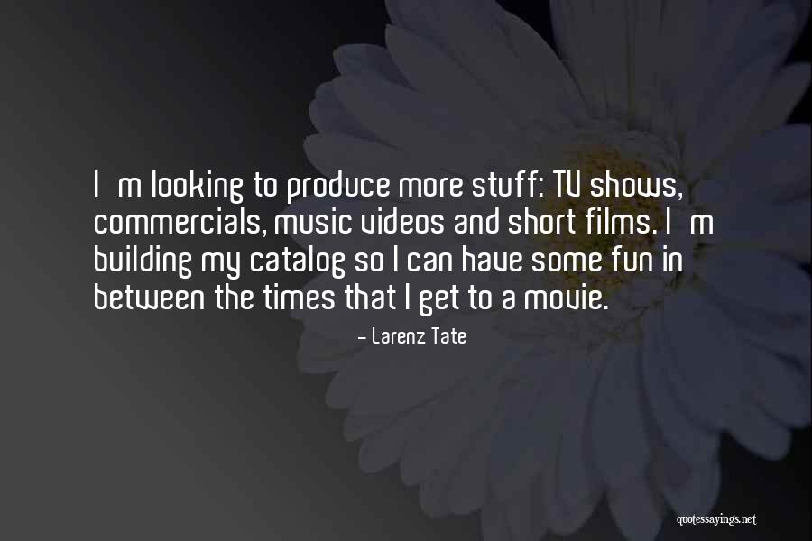 Meelis Kubits Quotes By Larenz Tate Meelis Kubits Quotes By Larenz Tate