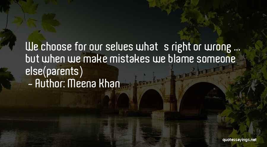 Meena Khan Quotes 2171360