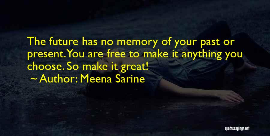 Meena Sarine Quotes 984874