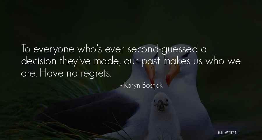 Meenderink Quotes By Karyn Bosnak Meenderink Quotes By Karyn Bosnak