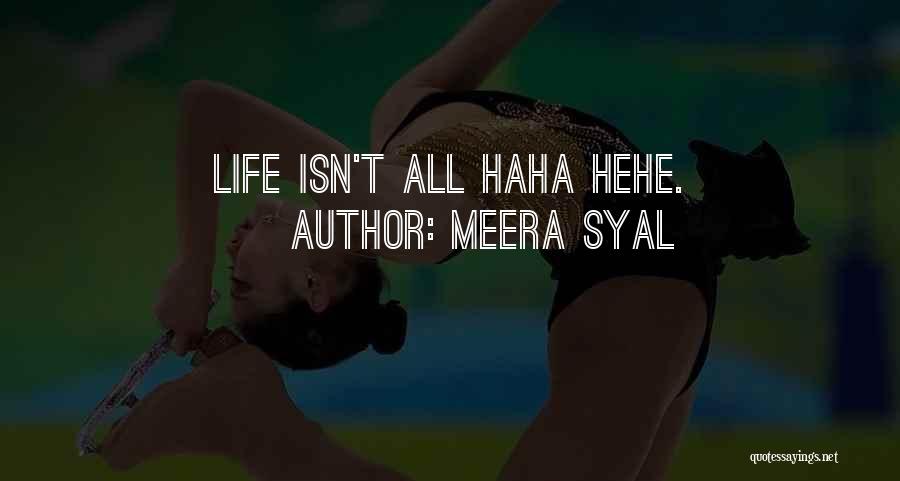 Meera Syal Quotes 574732