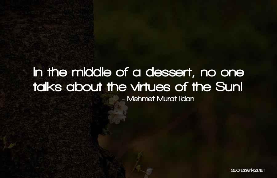 Meeran Sindhi Quotes By Mehmet Murat Ildan Meeran Sindhi Quotes By Mehmet Murat Ildan