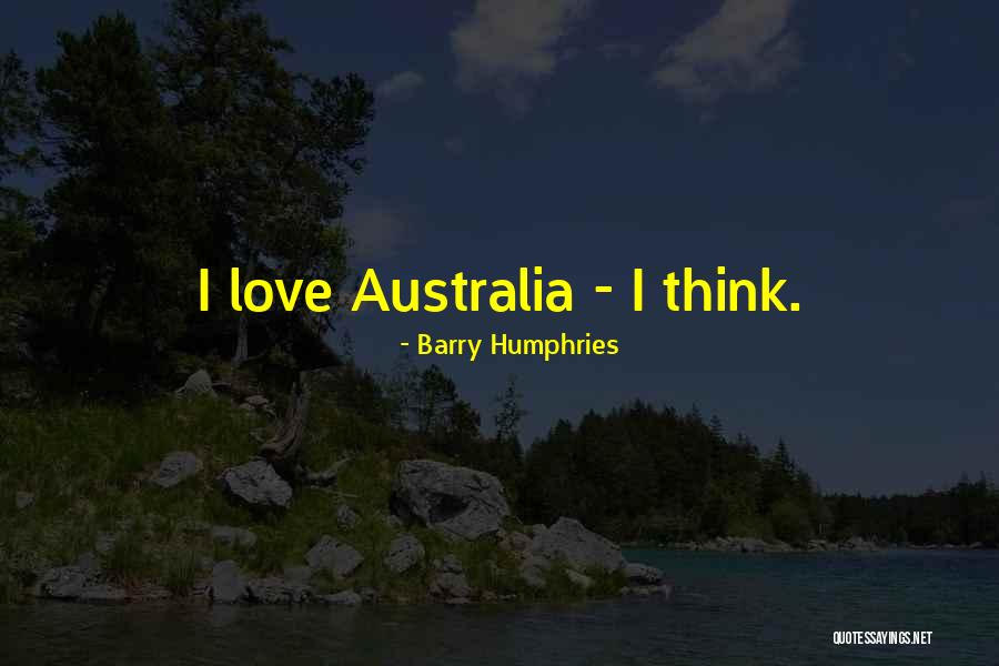 Meerdink Inc Quotes By Barry Humphries Meerdink Inc Quotes By Barry Humphries