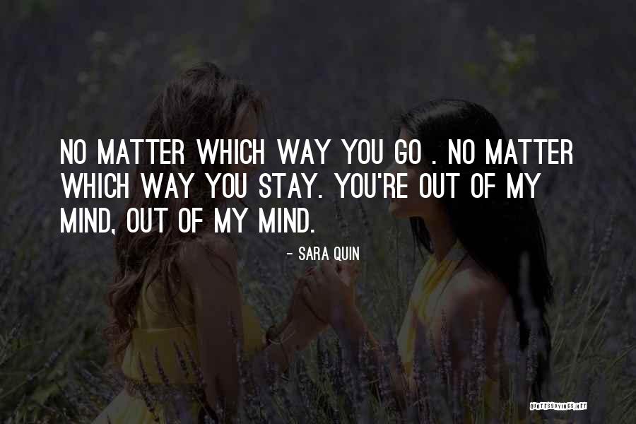 Meest Bekende Quotes By Sara Quin Meest Bekende Quotes By Sara Quin