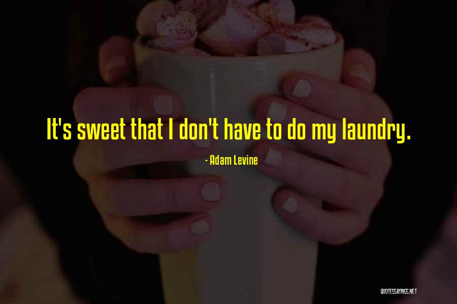 Meest Karpaty Quotes By Adam Levine Meest Karpaty Quotes By Adam Levine