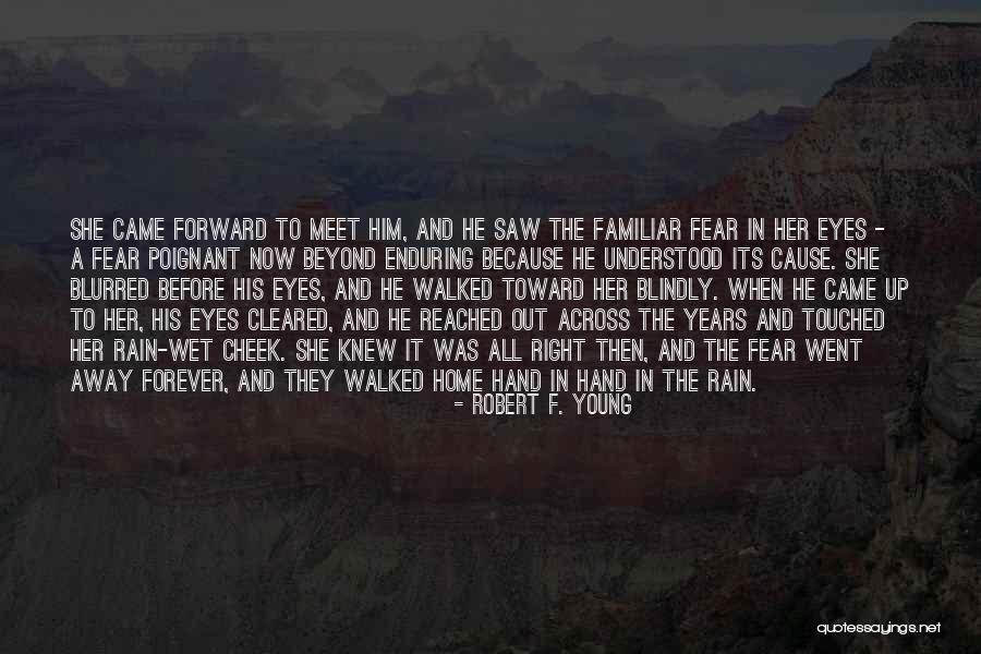 Meet And F Quotes By Robert F. Young Meet And F Quotes By Robert F. Young