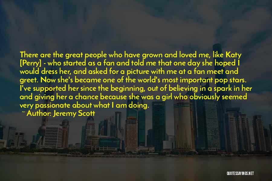 Meet And Greet Quotes By Jeremy Scott