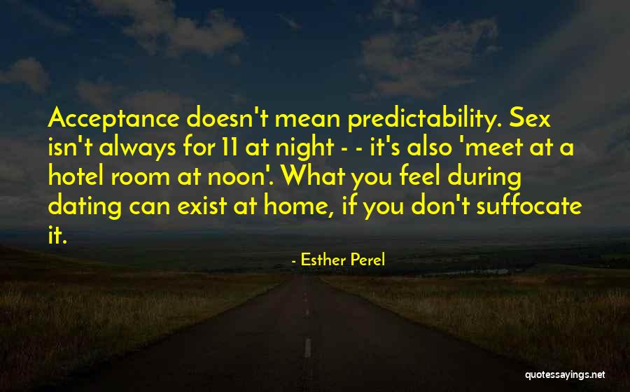 Meet During Quotes By Esther Perel Meet During Quotes By Esther Perel