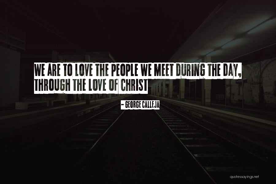 Meet During Quotes By George Calleja