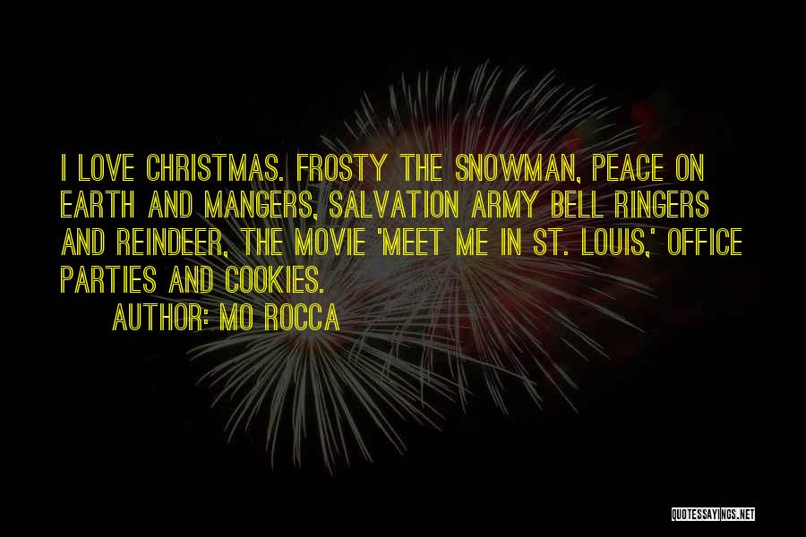 Meet Me In St Louis Love Quotes By Mo Rocca