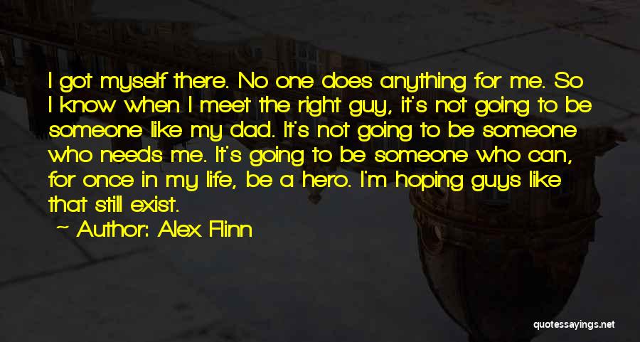 Meet Me Once Quotes By Alex Flinn