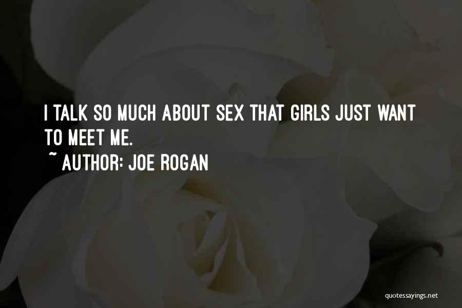 Meet Me Quotes By Joe Rogan